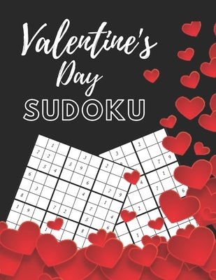 Valentine's Day Sudoku: Valentine's Day Sudoku Brain Game, Sudoku puzzles with solutions, Sudoku Puzzles For Adults by Jml, Aymane