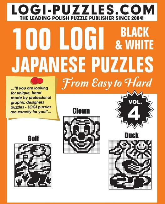 100 LOGI Black & White Japanese Puzzles: Easy to Hard by Baran, Andrzej