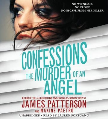 Confessions: The Murder of an Angel by Patterson, James