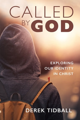 Called by God by Tidball, Derek J.