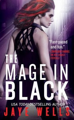 The Mage in Black by Wells, Jaye