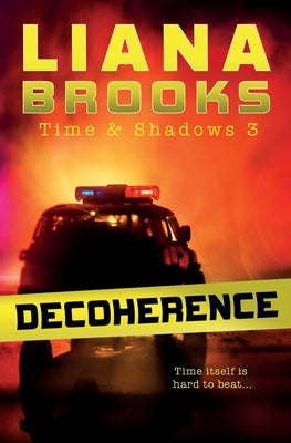 Decoherence by Brooks, Liana