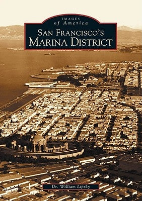 San Francisco's Marina District by Lipsky, William