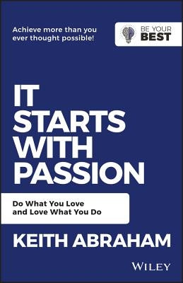 It Starts with Passion BYB by Abraham