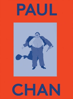 Paul Chan: 2000 Words by Chan, Paul