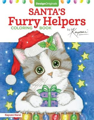 Santa's Furry Helpers Coloring Book by Harai, Kayomi