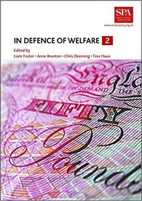 In Defence of Welfare 2 by Foster, Liam