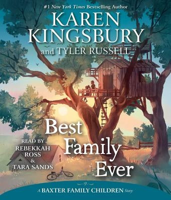 Best Family Ever by Kingsbury, Karen