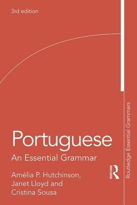 Portuguese: An Essential Grammar by Lloyd, Janet