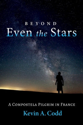 Beyond Even the Stars by Codd, Kevin A.