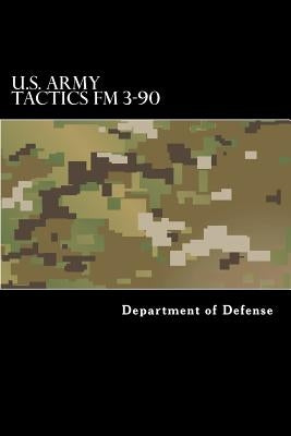 U.S. Army Tactics FM 3-90 by Anderson, Taylor