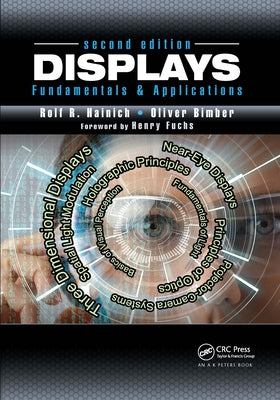 Displays: Fundamentals & Applications, Second Edition by Hainich, Rolf R.