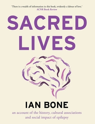 Sacred Lives by Bone, Ian