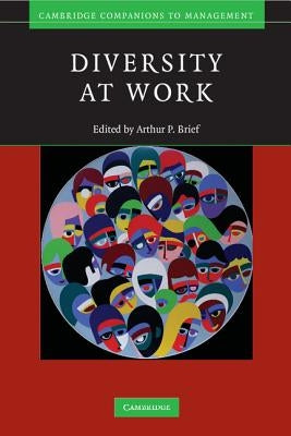 Diversity at Work by Brief, Arthur P.