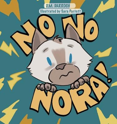 No, No, Nora! by Darroch, D. M.