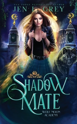 Shadow Mate by Grey, Jen L.