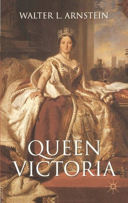 Queen Victoria by Arnstein, Walter L.