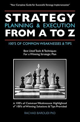Strategy Planning & Execution From A To Z: 100's OF COMMON WEAKNESSES & TIPS by Baroudi, Rachad