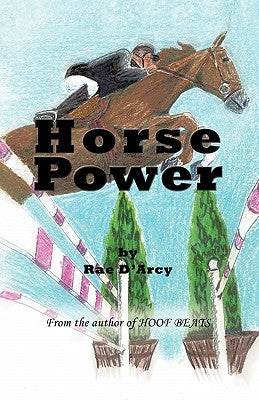 Horse Power by D'Arcy, Rae