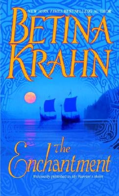 The Enchantment by Krahn, Betina