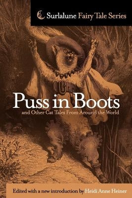Puss in Boots and Other Cat Tales From Around the World by Heiner, Heidi Anne