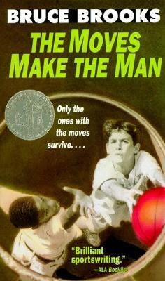 The Moves Make the Man by Brooks, Bruce