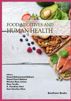 Food Additives and Human Health by Nabavi, Seyed Fazel