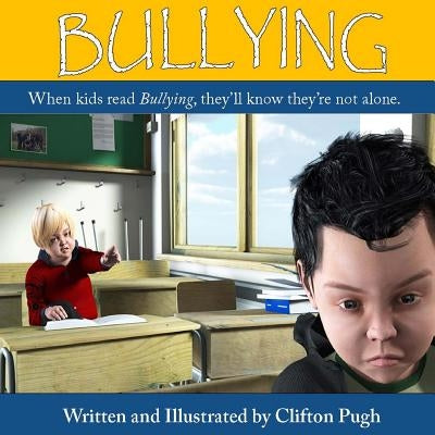 Bullying by Pugh, Clifton