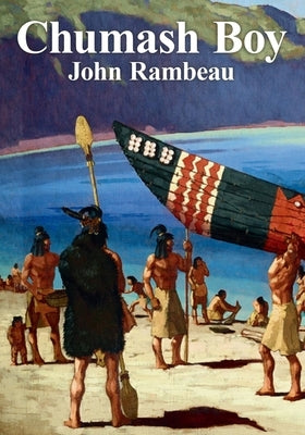 Chumash Boy by Rambeau, John