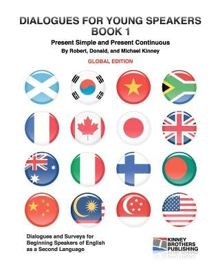 Dialogues for Young Speakers, Book 1: Global Edition by Kinney, Donald