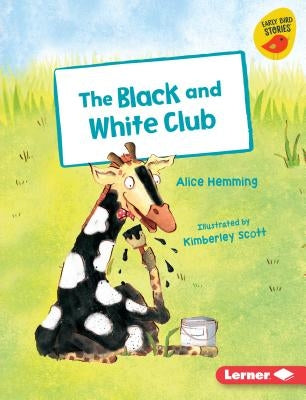 The Black and White Club by Hemming, Alice