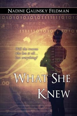 What She Knew by Feldman, Nadine Galinsky