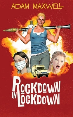 Rockdown In Lockdown by Maxwell, Adam