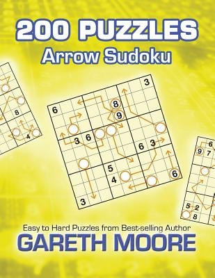 Arrow Sudoku: 200 Puzzles by Moore, Gareth