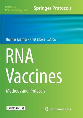 RNA Vaccines: Methods and Protocols by Kramps, Thomas