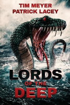 Lords of the Deep by Meyer, Tim