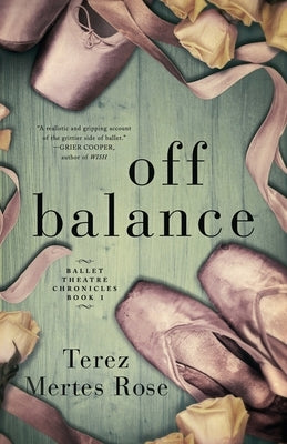 Off Balance by Rose, Terez Mertes