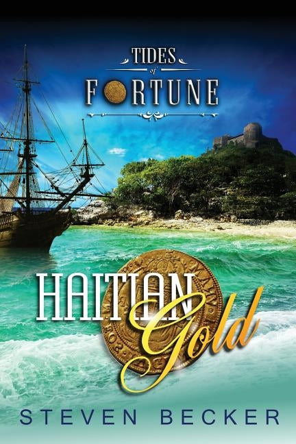 Haitian Gold by Becker, Steven