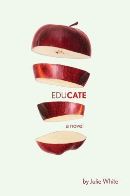 EduCate by White, Julie