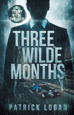 Three Wilde Months by Logan, Patrick