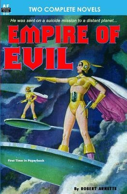 Empire of Evil & The Sign of the Tiger by Nourse, Alan E.