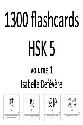 1300 flashcards HSK 5 (Volume 1) by Defevere, Isabelle