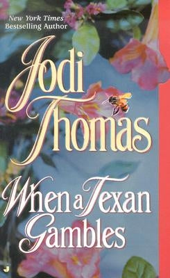 When a Texan Gambles by Thomas, Jodi