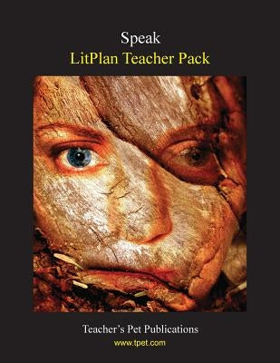 Litplan Teacher Pack: Speak by Stone, Christina