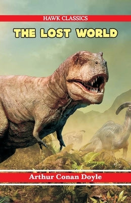 The Lost World by Doyle, Arthur Conan