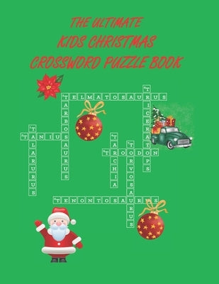 The Ultimate Christmas Crossword Puzzlebook: Hours of Christmas Fun by Publications, Vinelle