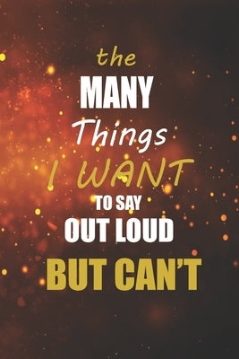 The many things i want to say out laud by Rachid, Oubhous
