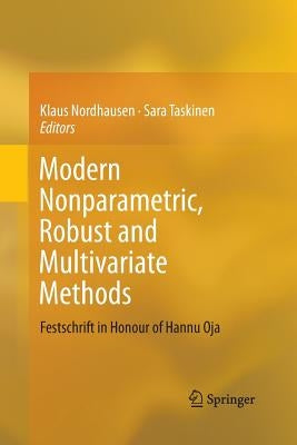Modern Nonparametric, Robust and Multivariate Methods: Festschrift in Honour of Hannu Oja by Nordhausen, Klaus
