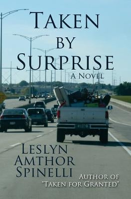 Taken by Surprise by Spinelli, Leslyn Amthor