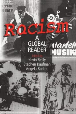 Racism: A Global Reader by Reilly, Thomas